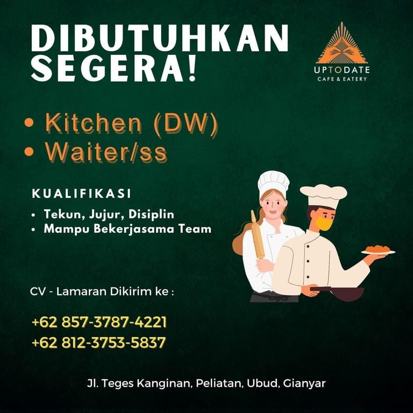 Lowongan Up to Date Cafe & Eatry Ubud